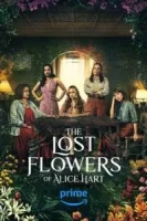 Потерянные цветы Элис Харт смотреть онлайн сериал 1 сезон