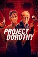 Проект «Дороти» смотреть онлайн (2024)